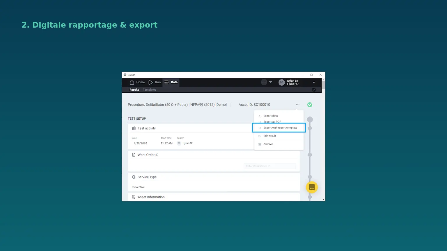 OneQA-scherm voor digitale rapportage en export