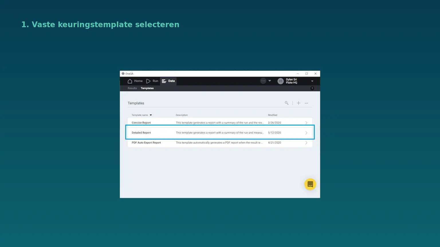 OneQA-scherm voor het selecteren van een vaste keuringstemplate